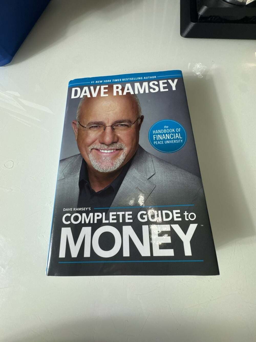 Dave Ramsey's Complete Guide to Money: The Handbook of Financial Peace